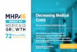 Decreasing Medical Costs - medicaidconference.com€¦ · Supporting State Transformation Goals via Value Based Programs 2. Strengthening our relationship with and supporting individual