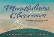 STUDY GUIDE ONLINE - ASCDfiles.ascd.org/pdfs/publications/books/Mindfulness-in...way. Mindfulness, simply put, is the intentional focus of one’s atten-tion on the present moment