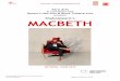 Shakespeare’s MACBETH - Tara-Arts Arts... · Macbeth’s real name was Mac Bethad mac Findlaich (McBeatha in modern Gaelic) and means ‘Son of Life’. Lady Macbeth’s real name