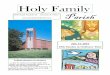 Holy Family · 2016-07-26 · PLEASE have Holy Family in your will or as a memorial at the time of a loved one’s death. Also, have our parish as a beneficiary in your insurance