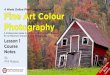 4 Week Online Photography Course Fine Art Colour Photography · Almost 100 years later everything changed as full colour photography became commercially viable for the first time