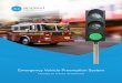 Emergency Vehicle Preemption Systememergency response trips and automatically calculates the average response time, 90th percentile response time, and availability of every vehicle