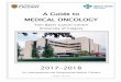 A Guide to MEDICAL ONCOLOGY - Calgarycalgaryfamilymedicine.ca/residency/dox/container/... · A Guide to MEDICAL ONCOLOGY Tom Baker Cancer Centre . ... BC Cancer Agency Drug Manual: