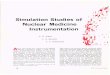SIMULATION STUDIES OF NUCLEAR MEDICINE INSTRUMENTATION - Applied Physics … · 2015-09-15 · Simulation Studies of Nuclear Medicine Instrumentation A. G. Schulz L. G. Knowles L