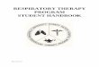 RESPIRATORY THERAPY PROGRAM STUDENT HANDBOOK · RESPIRATORY THERAPY PROGRAM STUDENT HANDBOOK Rev. 2/06/2015 5 These goals form the basis for program planning, implementation, and