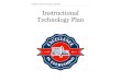 LIBERTY COUNTY SCHOOL SYSTEM Instructional Technology Plan · 2019-11-21 · Instructional Technology Plan. The goal of the Liberty County Instructional ... webpages, etc. Teachers