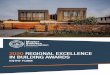 2020 REGIONAL EXCELLENCE IN BUILDING AWARDS...entered in each region in the 2020 Regional Excellence in Building Awards. The winner of these two major awards will automatically be