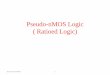 Pseudo-nMOS Logic ( Ratioed Logic) Materials/6/VLSI/unit2.… · V DD V SS PDN In 1 In 2 In 3 F Load R L V DD V SS In 1 In 2 In 3 F V DD V SS PDN In 1 In 2 In 3 F V SS PDN Resistive