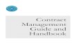 Contract Management Guide and Handbook · The information contained in this Contract Management Guide and Handbook reflects the procurement policies, procedures, and practices of