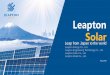 Leapton Solar - GoSolar Australia · Leapton Solar (Changshu) Co., Ltd. was established Launch of PV module manufacturing ISO 9001 certficate OHSAS 18001 certificate ISO 14001 certificate