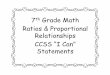 7th Grade Math - The Curriculum Corner...7th Grade Math Expressions & Equations CCSS “I Can” Statements CCSS.MATH.CONTENT.7.EE.A.1 I can apply properties of operations to add,