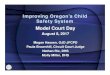 Improving Oregon’s Child Safety System...DEP.-I & Help the judge help you! Teen Comments for Court Clatsop County Courthouse 749 commercial, P_o_ BOX 835 Astoria, Oregon 97103 Please