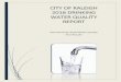 City of Raleigh 2018 Drinking Water Quality Report · 2020-06-16 · WATER QUALITY REPORT Summarizing 2018 Water Quality Test Results . YOUR DRINKING WATER QUALITY In the following