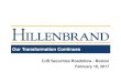 Our Transformation Continues · CJS Securities Roadshow - Boston February 16, 2017 . HILLENBRAND Forward-Looking Statements and Factors That May Affect Future Results: Throughout