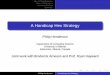 A Handicap Hex Strategy - University of Albertahayward/talks/hex.handicap.pdf · Handicap Strategy Summary Hex Rules and Properties Handicap Hex Irregular Hex a a b b c c d d e e