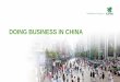 DOING BUSINESS IN CHINA - NACM · DOING BUSINESS IN CHINA Author: Iris Zou, UPM Created Date: 6/5/2018 10:58:10 AM 