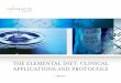 THE ELEMENTAL DIET: CLINICAL APPLICATIONS AND …data.integrativepro.com/elemental-diets/elemental-diet... · 2019-02-01 · THE ELEMENTAL DIET: CLINICAL APPLICATIONS AND PROTOCOLS