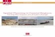 Spatial Planning in Coastal Regions - FIG · 2010-11-10 · 5 eXeCUtIVe sUMMArY This report highlights the core issues of coastal adaptation to climate change and dis-cusses the impacts