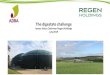 The digestate challenge - biogastradeshow.com · The digestate challenge James Astor, Chairman Regen Holdings July 2019 . 2 Regen is an integrated waste management company, comprising: