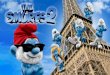 Box Office Smurfccess - WikiLeaks...Box Office Smurfccess • U.S.A. – Over $140M • Worldwide – Over $560M • Led foreign box office 8 weeks in a row! • Highest grossing CGI/Live