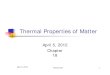 Thermal Properties of MatterThermal Properties of Matterpeople.physics.tamu.edu/webb/221/221_lecture_19_s12.pdf · 2012-04-05 · Thermal Properties of MatterThermal Properties of