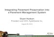Integrating Pavement Preservation into a Pavement Management …pavementvideo.s3.amazonaws.com/2012_Pavement_National/PDF... · 2014-01-17 · Maximize Public Benefit Integrating