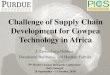 Challenge of Supply Chain Development for Cowpea ... supply chain development 9.29.10.pdfChallenge of Supply Chain Development for Cowpea Technology in Africa. Objectives • Review