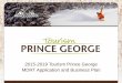 PRINCE GEORGE · Tactic 6: Maintain and enhance the Prince George tourism product inventory that includes information about current accommodations, attractions and events. Tactic