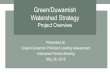 Green/Duwamish Watershed Strategy - Washington€¦ · Green/Duwamish Watershed Strategy Project Overview ... Presentation OverviewMiddle Green River Basin Discontinuous levees, frequent