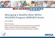 Managing a Healthy Ryan White HIV/AIDS Program (RWHAP) Grant · Managing a Healthy Ryan White HIV/AIDS Program (RWHAP) Grant 4/17/2019 Brad K. Barney. Branch Chief, HIV/AIDS and Rural