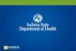 Indiana Pressure Ulcer Initiative...Description of Indiana Pressure Ulcer Initiative • July 2009 – On-line education modules – Indiana health Care Quality Resource Center –