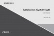 SAMSUNG SMARTCAM · FCC NOTE: The manufacturer is not responsible for any radio or tv interference caused by unauthorized modifications to this equipment. Such modifications could