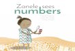 numbers Zanele sees - Free Kids Books...2017/02/08  · Every child should own a hundred books by the age of five. To that end, Book Dash gathers creative professionals To that end,