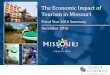 The Economic Impact of Tourism in Missouri · 2018-06-19 · 3 Headline results Tourism in Missouri generated a $16.5 billion impact in FY2016, an increase of 3.6% from FY2015. This