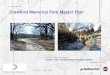 A presentation for Crawford Memorial Park Master Plan Documents/par… · spaces, 262 overflow spaces) • canoe kayak rental facility/ *this phase requires the relocation of the