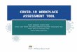 COVID-19 WORKPLACE · Web viewPlease refer to the COVID-19 General Office Safe Work Procedures on MyHR and modify for your workplace. Offices that serve clients, the public or have