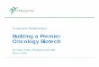 Building a Premier Oncology Biotech · risk early breast cancer(1) 11 1 Roche twelve-month 2018 results 2 Roche presentation, Exane BNP Paribas Conference, June 2017. Datamonitor