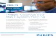 Philips ClearVue 850 Basic System Training Our goal at Philips Healthcare is to provide the clinical