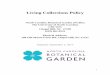 Living Collections Policy - Botanic Gardens Conservation ... · living plant and seed collections at NCBG. Management of and adherence to the Living Collections Policy is the responsibility