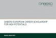 DABEROEUROPEAN CAREER SCHOLARSHIP FOR HIGH … · Omni-Channel Retailing, CRM, Cloud & Mobile 100 Professionals SCM-/ SAP-ERP-Consulting §Software implement-ation and process optimization