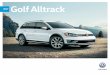Golf Alltrack - Dealer.com US · Traction, under control. Taking a detour off the highway to traverse previously uncharted territories has its perks. Scenery. Fresh air. Tranquility