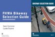 FHWA Bikeway Selection GuideBikeway Selection Guide is a resource to help transportation practitioners ... Bicycle Opinion Survey Background ... PROVIDING TRAFFIC SIGNALS OR CROSSING