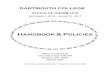 Handbook & Policies - Dartmouth College...organizations. The Office of Greek Life Director and the Greek Life staff are responsible to the Vice Provost for Student Affairs for administering