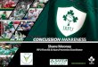 CONCUSSION AWARENESS - Meath Sports · 2017-04-04 · CONCUSSION AWARENESS Shane Mooney IRFU First Aid & Injury Prevention Coordinator. MINIMAL MILD MODERATE SEVERE SPORTS CONCUSSION