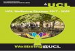 Wellbeing@UCL · “Directly or indirectly, well-being, in some shape or other...is the subject of every thought, and object of every action, on the part of every known Being...nor