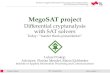 Differential cryptanalysis with SAT solvers - Lukas Prokop · Lukas Prokop 22th of Sept 2016 slide number 1 MegoSAT project Di erential cryptanalysis with SAT solvers Today: “master
