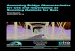 Assessing Bridge Characteristics for Use and Importance as … · 2018-12-06 · ASSESSING BRIDGE CHARACTERISTICS FOR USE AND IMPORTANCE AS ROOSTING HABITATS FOR BATS Final Report