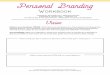 KeyCon Personal Branding Workbook Pages 1 - 3 · Personal Branding Workbook Created By: Emily Baumann, Marketing Director Presented at: KeyCon 2017 - Anaheim, CA For use by: Key to