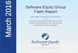 2016 Software Equity Group Flash Report and March Financial …softwareequity.com/Reports/March_2016_Monthly_Flash_Report.pdf · Software Equity Group is an investment bank and M&A