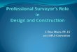 J. Dave Myers, PE, LS 2017 ISPLS Convention...Brief Resume 1975 BS Civil Engineering – Rose-Hulman 1975-1990 INDOT: AE Crawfordsville Const. Dept. 1990-2017 President, Myers Engineering,